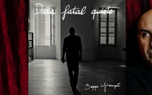 Beppe Giampà_Della fatal quiete1